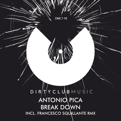 Antonio Pica - Break Down [DCM116]